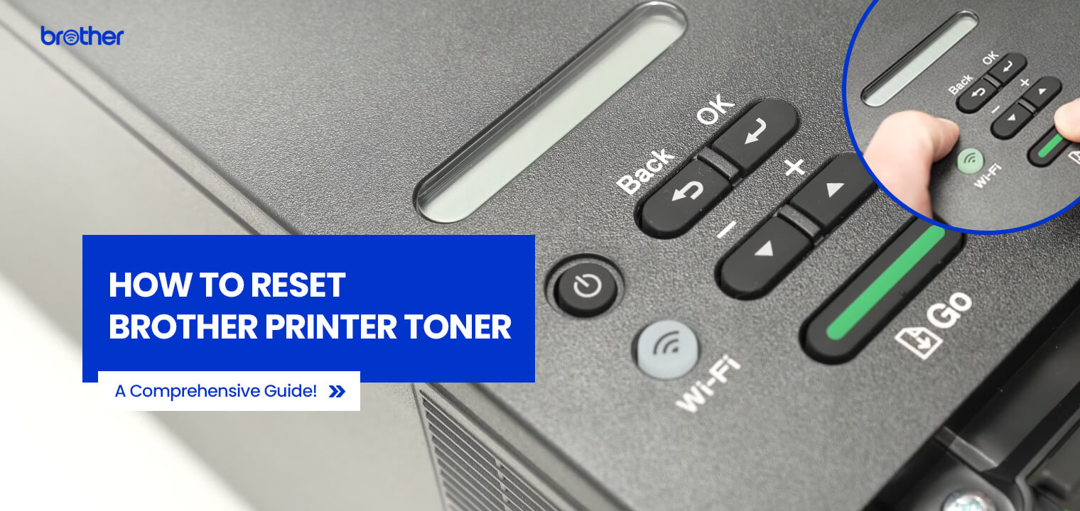 How to Reset Brother Printer Toner